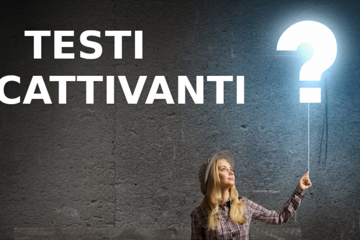 Non chiedermi “testi accattivanti”.  O almeno non prima di aver parlato di strategia